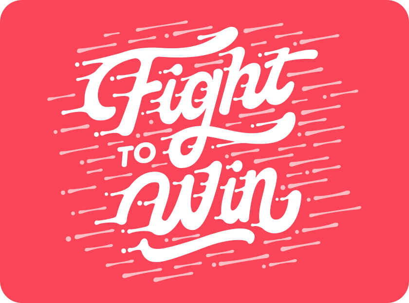 Fight to Win